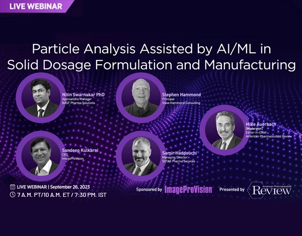 Live Webinar: Particle Analysis Assisted by AI/ML in Solid Dosage Formulation and Manufacturing